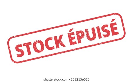 stock épuisé out of stock textured rectangular stamp red ink vector format scalable vintage