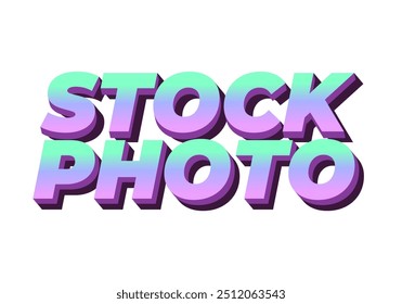 Stock photo. Text effect design in 3D style with modern colors