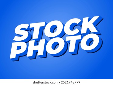 Stock photo. Text effect design in 3D style with modern colors
