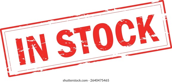 IN STOCK - IN STOCK text written on Red Rubber Stamp 
