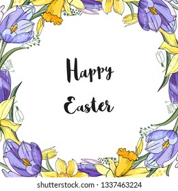 Stock vector floral spring easter greeting card. Beautiful flower frame from crocuses and daffondils with text. Isolated and hand drawn illustration. Floral design, easter backdrop. Festive print.
