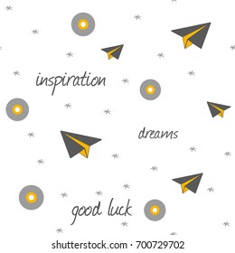 Stock vector hand drawn seamless pattern with airplane, CD, Inspirational inscriptions. Pattern ideal for wrapping paper, wallpaper, textiles or Design of covers for writing-books, notebook. eps 8