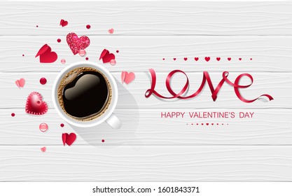 Stock vector holiday illustration Valentine's day love realistic 3d cup of coffee heart lettering ribbon decoration wooden pattern top view brochure flyer for advertising sale party gritting gift