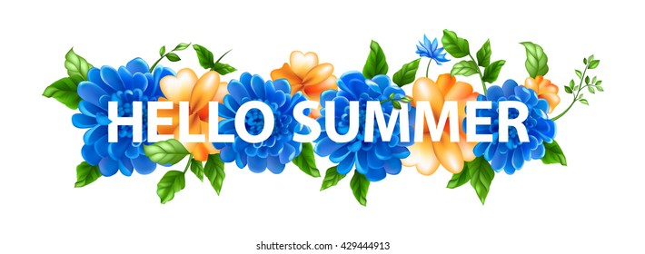 Stock vector horizontal illustration with lettering Hello summer  blue and orange flowers on white background