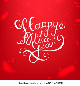 Stock vector illustration calligraphic text Happy New Year lettering design card template red background. Calligraphy font style banner, creative text typography holiday greeting gift poster. EPS10