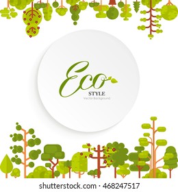 Stock vector illustration of green trees and bushes top and bottom on white background in flat style Circle banner or round sticker of paper with lettering for Environmental Design, eco, ecology