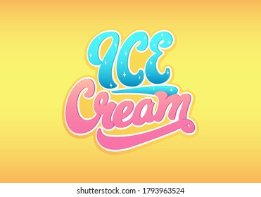 Stock vector illustration. Ice cream - phrase isolated on yellow background  typographic style, company logo type, modern script lettering text design, for menu title and poster product advertise.