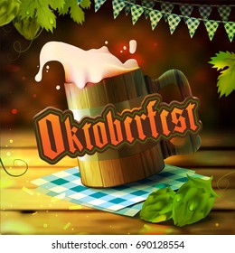 Stock vector illustration Oktoberfest Beer Festival. Realistic wooden old beer mug malt, hop. Pint. Spilling beer. Oktoberfest templates for placards, banners, flyers, presentations and reports. EPS10