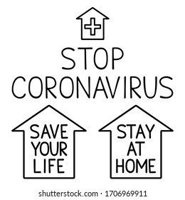 Stock vector illustration stay at home, save your life, stop coronavirus design. Handwritten text in the house icon quarantine campaign to protect yourself and save lives. Coronavirus motivational