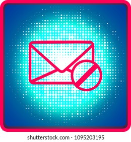 Stock vector of no email. Prohibition for sending email. No communication by email.