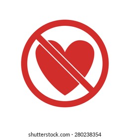 stock vector of no love. No heart sign.