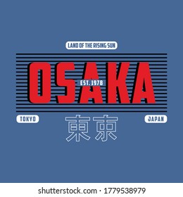 stock vector OSAKA slogan t-shirt trendy design apparel typography tee shirt print with inscription in Japanese with the translation Tokyo. Vector illustration.