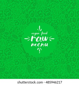 Stock vector raw vegan label and frame with pattern. Green color