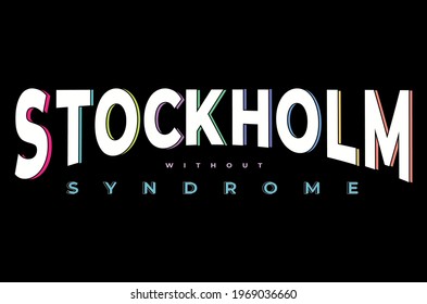 Stockholm slogan print for t shirt
