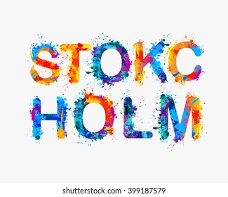 STOCKHOLM. Splash paint city name