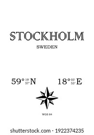 Stockholm, Sweden - inscription with the name of the city, country and the geographical coordinates of the city. Compass icon. Black and white concept, for a poster, background, card, textiles