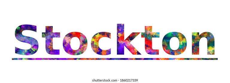 Stockton. Colorful typography text banner. Vector the word stockton design