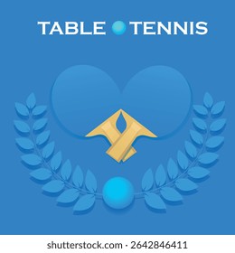 Stol dlya ping ponga sinego tsveta, dve raketki, myachik, lavrovyy venok. Poster turnir nastol'nogo tennisa, sorevnovaniya professionalov, sportivnyoye khobbi, klub Moy opyt v sozdanii detskikh risunk