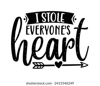 I stole everyone's heart typography design