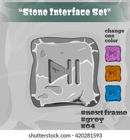 Stone User Interface Element 04. UI and UX Element. Eps 10. 
Game, cartoon style button. Next Frame Button. Player Interface.