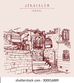 Stone walls in Jerusalem old city, Israel. Vector illustration of old buildings, stairs, windows, balcony. Postcard template. Grungy freehand background, copy space for your text. Hand lettered title