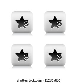 Stone web 2.0 button star icon and check mark, plus, minus, delete sign. Satined rounded square shape with black shadow and gray reflection on white background. 8 eps vector illustration