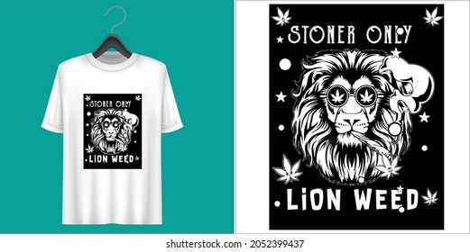 Stoner Only Lion Weed t shirt design vector