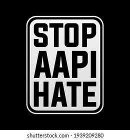 Stop AAPI hate asian Americans and Pacific islanders modern creative banner, design concept, social media post with black and white text on a dark background. 