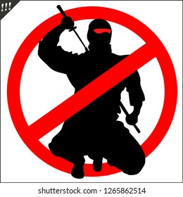 Stop agression, ninja, terrorism sign.