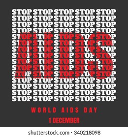 Stop Aids. World Aids Day concept. Typography, t-shirt graphics, poster, banner, flyer, postcard