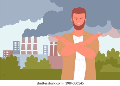 Stop air pollution, ecology problem vector illustration. Cartoon young man volunteer character showing stop gesture with arms crossed, factory pipes with dirty smog pollute city urban landscape