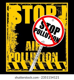 Stop air Pollution, sign and poster vector