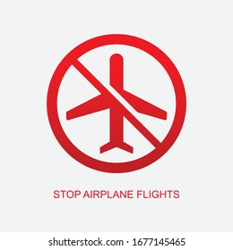 Stop airplane flights  attention sign,flight ban icon,vector illustration.