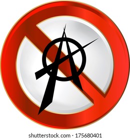 Stop anarchy sign icon.Red prohibition sign. Stop symbol. Vector