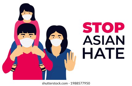 Stop Asian Hate banner. Spread awareness of Anti Racism crime and other movements. Chinese family.