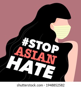 Stop Asian hate, hashtag to support AAPI community, girl with long black hair wearing face mask protesting against racism. Antiracism and race equality concept. Flate vector illustration.