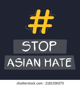 (Stopp Asian Hate) Hashtag-Text, Vektorgrafik.