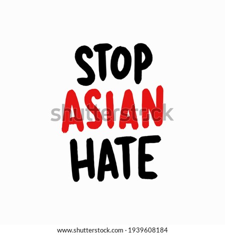 Stop Asian Hate, Stop Hating Asians, Vector Illustration Background