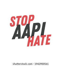 Stop Asian Hate, Stop Racism, Stop AAPI Hate, Love All People, Love All Cultures, Public Service Announcement, Support Asians, Asians Lives Matter, Vector Illustration Background