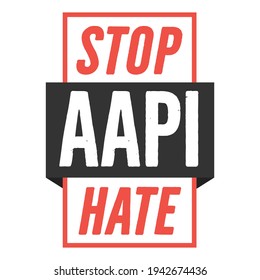 Stop Asian Hate, Stop Racism, Stop Hating Asian Americans, Love All People, Love All Cultures, Public Service Announcement, Support Asians, Asians Lives Matter, Vector Illustration Background