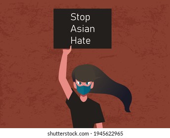 Stop Asian hate. stop spread racism. Asian woman holding anti racist sign. Support Asian communities in America and Europe countries. Flat vector illustration for post or web banner. 