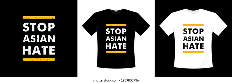 stop asian hate typography t-shirt design