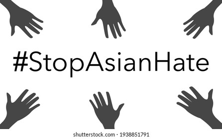 Stop Asian Hate Vector.Stop Spread Of Racism.Racism Is Not Comedy.Anti Racist.Banner Poster Background For Protester.Stop Hate  Crimes Against Asians.Support Asian American Communities.Equality