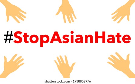 Stop Asian Hate Vector.Stop Spread Of Racism.Racism Is Not Comedy.Anti Racist.Banner Poster Background For Protester.Stop Hate  Crimes Against Asians.Support Asian American Communities.Equality