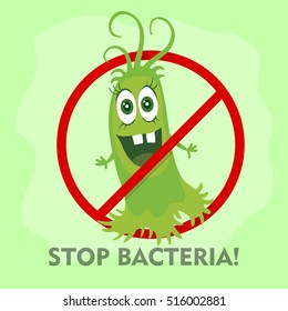 Stop bacteria cartoon vector illustration. No bacteria sign with cute cartoon germ in flat style design isolated. Red alert circle symbol for antibacterial products. Stop virus warning sign.