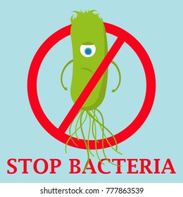 Stop bacteria cartoon vector illustration. No bacteria sign with cute cartoon germ in flat style design isolated. Red alert circle symbol for antibacterial products. Stop virus warning sign.