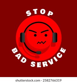 Stop Bad Service Day to celebrate on first Wednesday in March. Illustration of an operator with an angry attitude on maroon background.