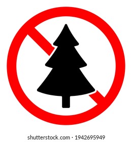 Stop or ban red round sign with christmas tree icon. Vector illustration. Forbidden sign. Christmas tree is prohibited