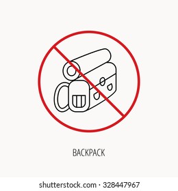 Stop or ban sign. Backpack icon. Travel equipment sign. Back to school symbol. Prohibition red symbol. Vector