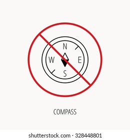 Stop or ban sign. Compass navigation icon. Geographical orientation sign Prohibition red symbol. Vector
